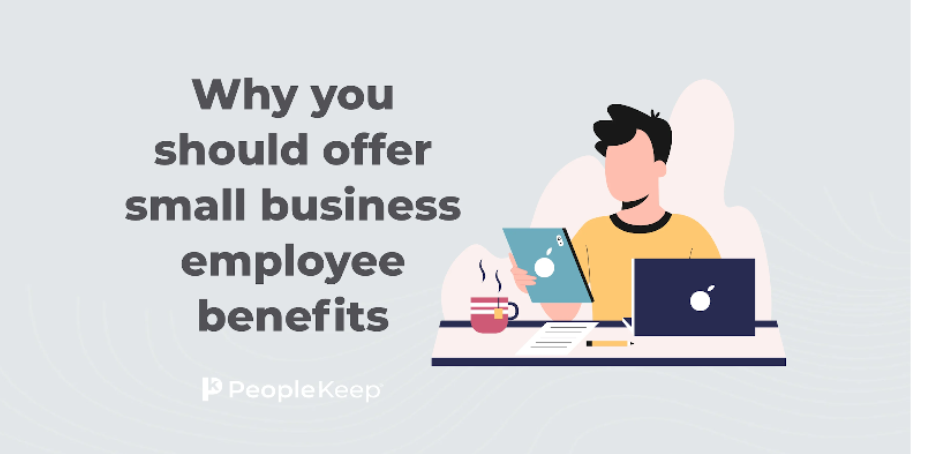 Why Investing In Employee Benefits Can Boost Productivity In Small Businesses